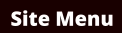 Site Menu
