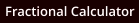 Fractional Calculator